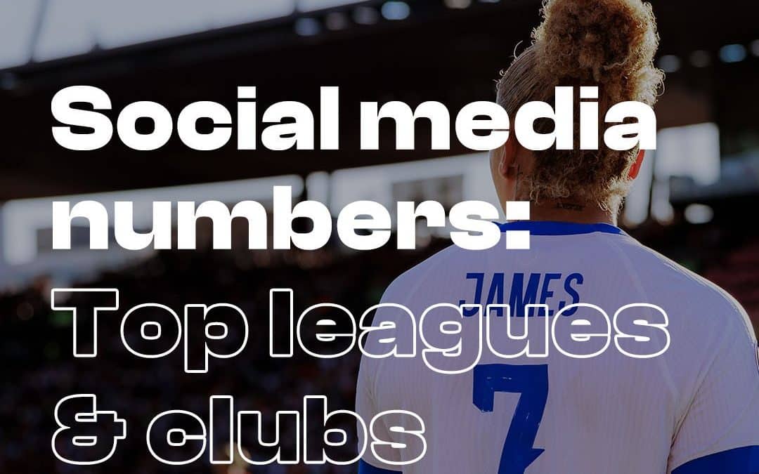 From the Pitch to the Platform: Social Media in Women’s Top Leagues
